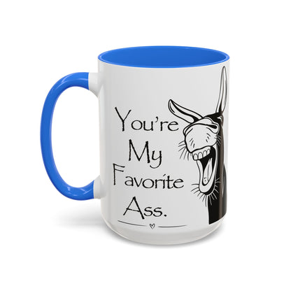 You're My Favorite Ass Coffee Mug