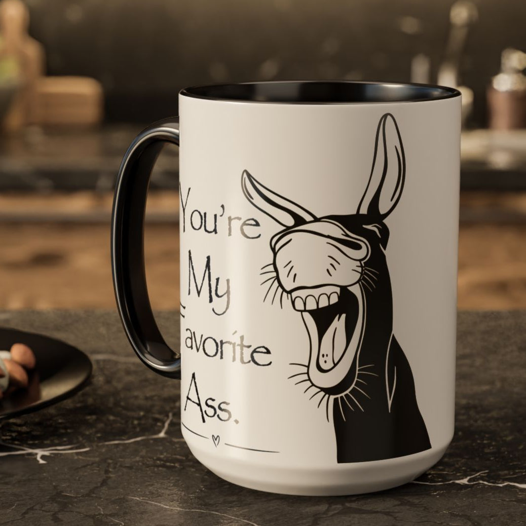 You're My Favorite Ass Coffee Mug