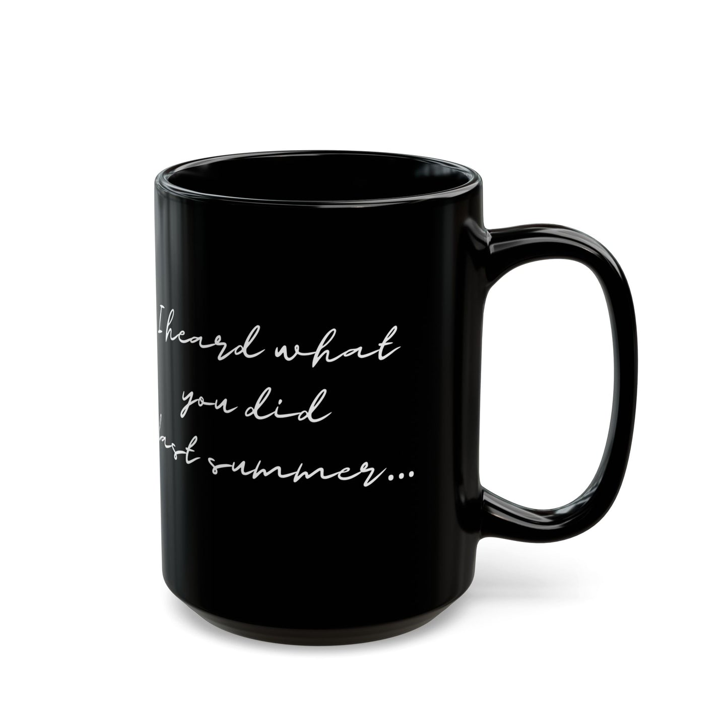 I Heard What You Did Last Summer Santa Christmas Coffee Cup Mug