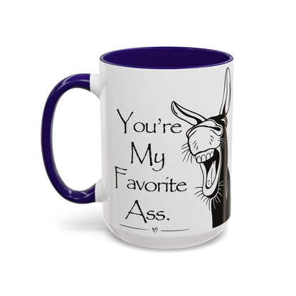 You're My Favorite Ass Coffee Mug