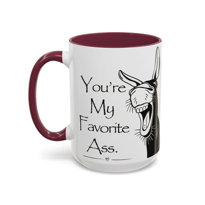 You're My Favorite Ass Coffee Mug