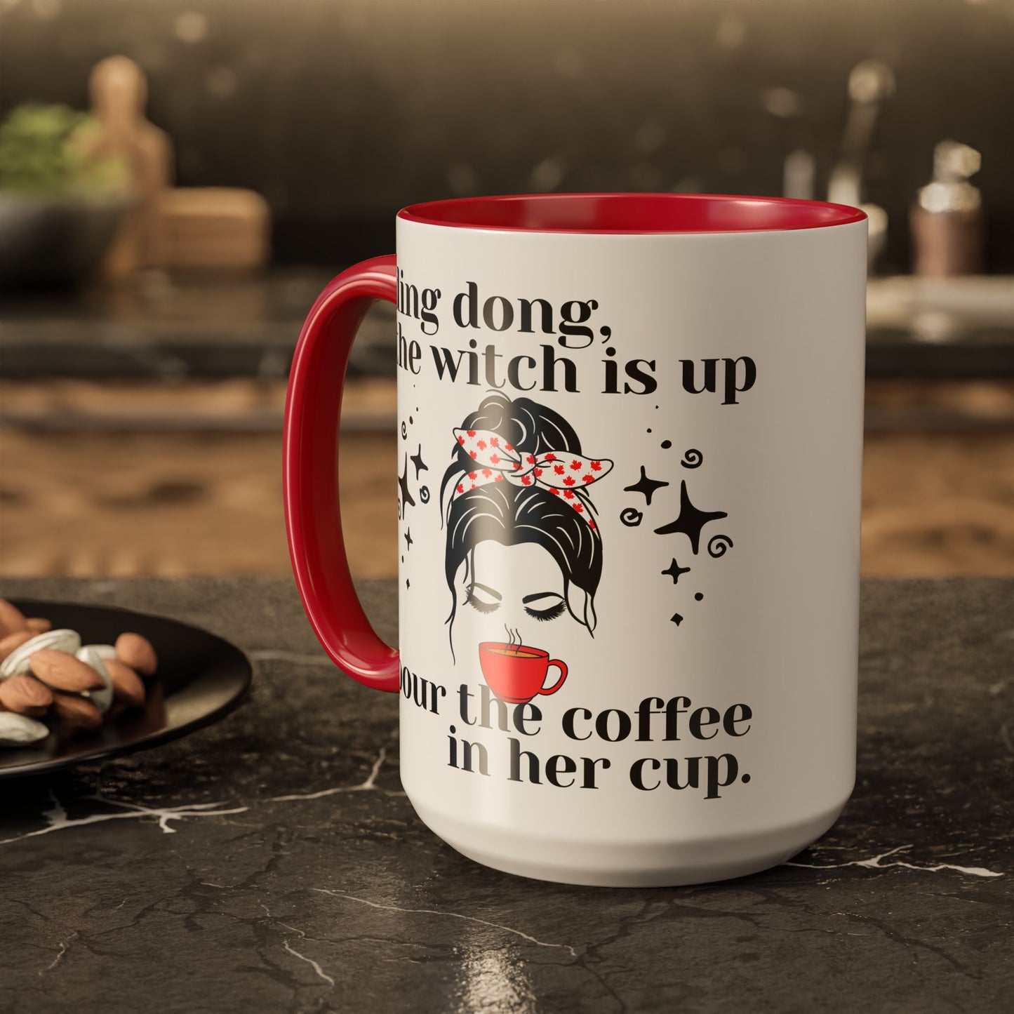 Ding Dong The Witch Is Up Coffee Mug