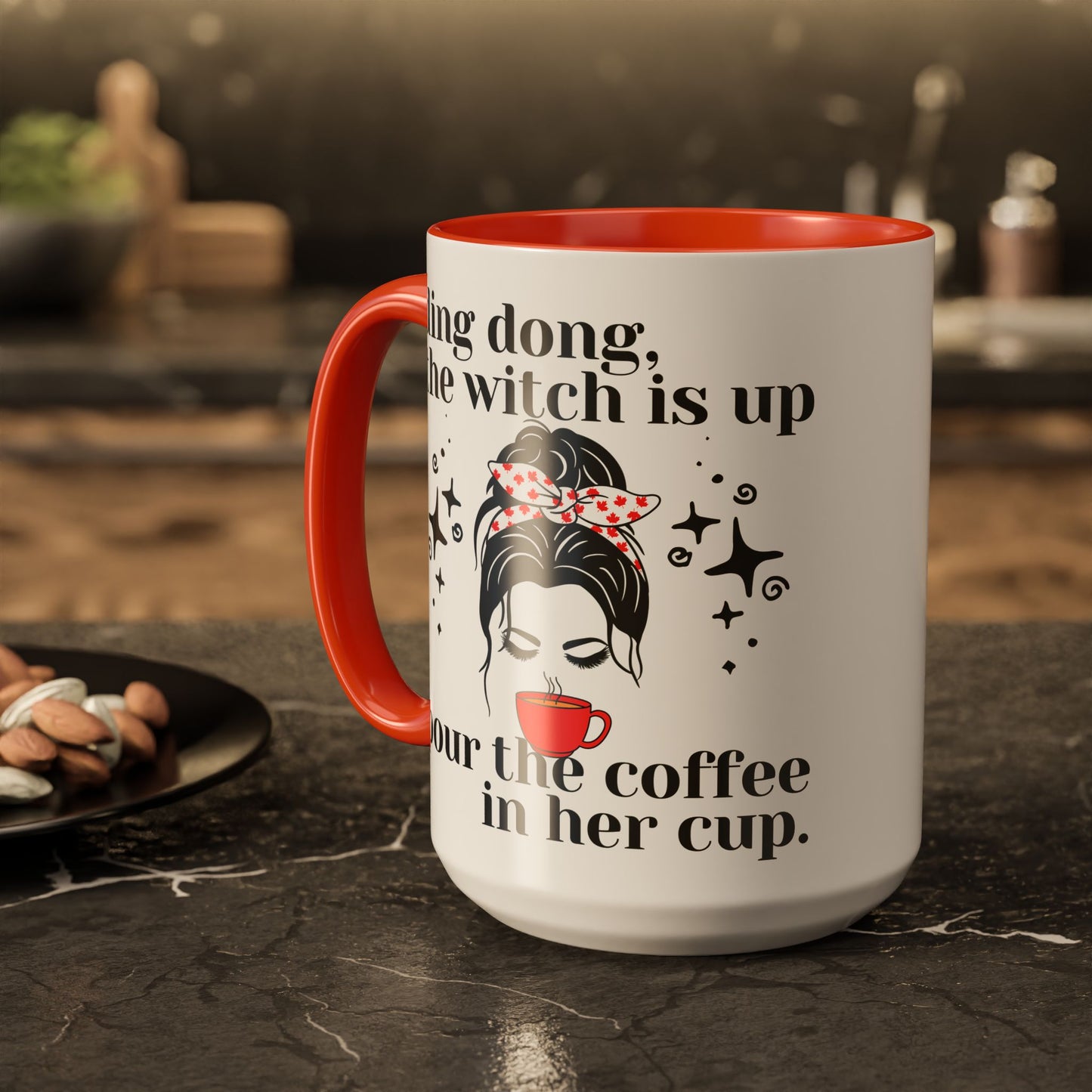 Ding Dong The Witch Is Up Coffee Mug