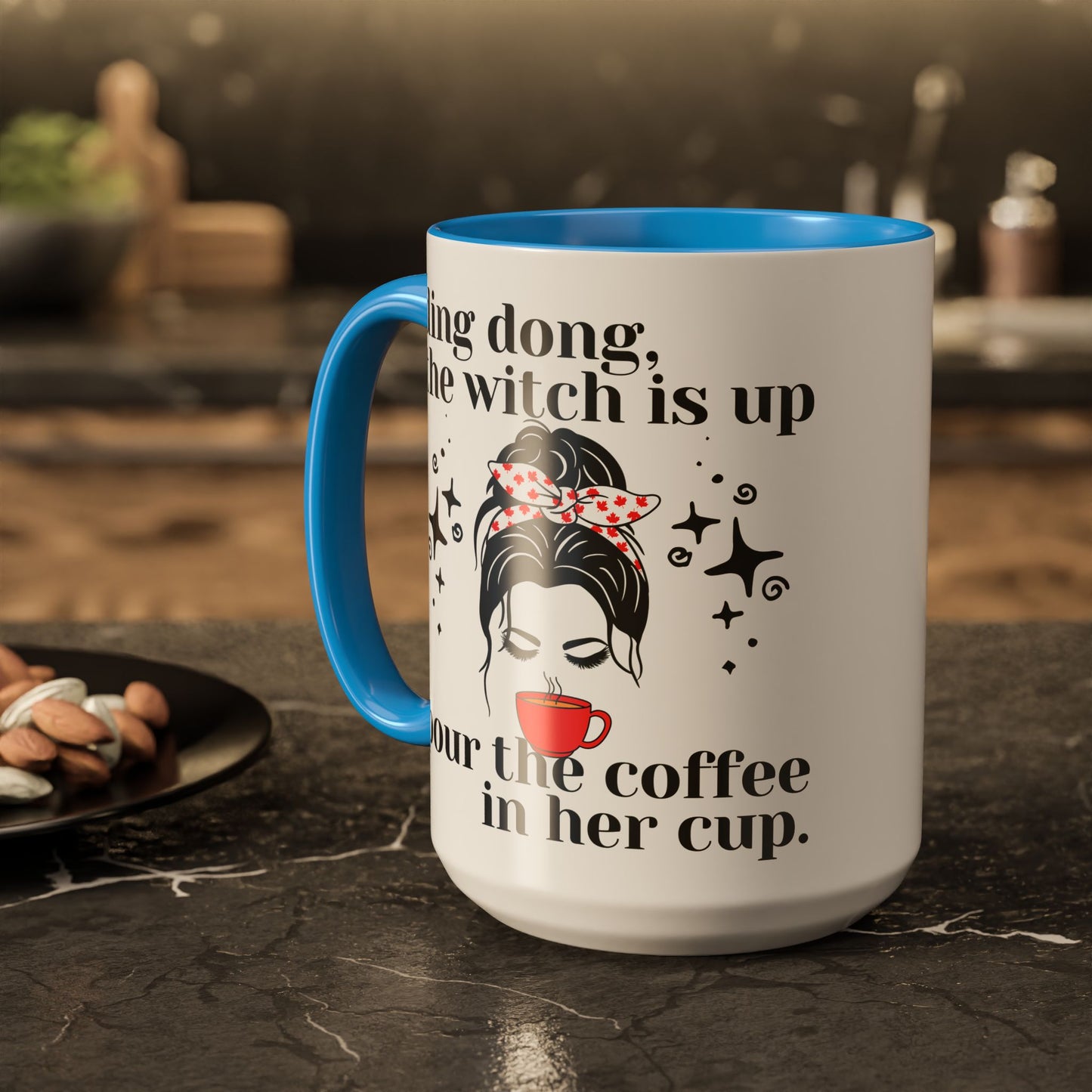 Ding Dong The Witch Is Up Coffee Mug