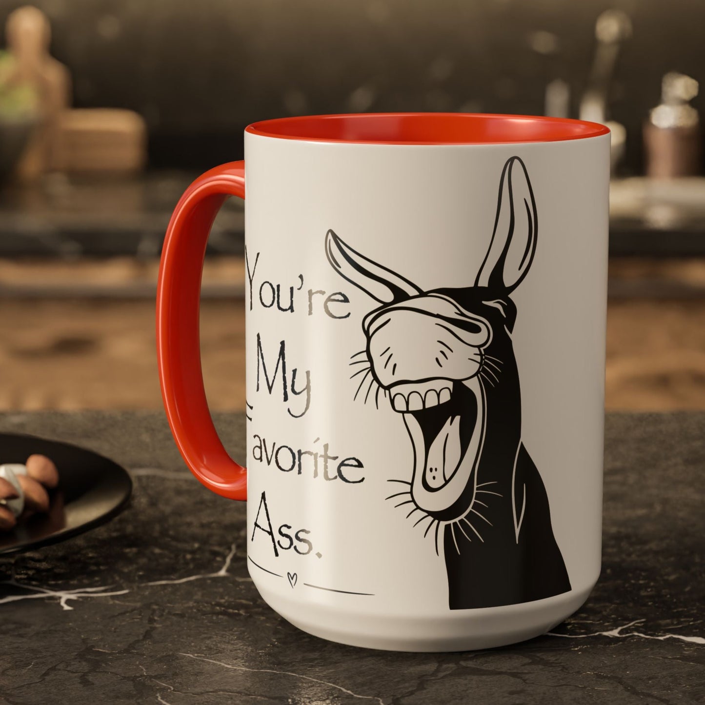 You're My Favorite Ass Coffee Mug