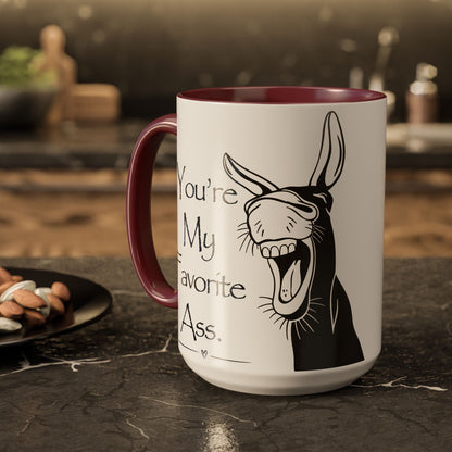 You're My Favorite Ass Coffee Mug