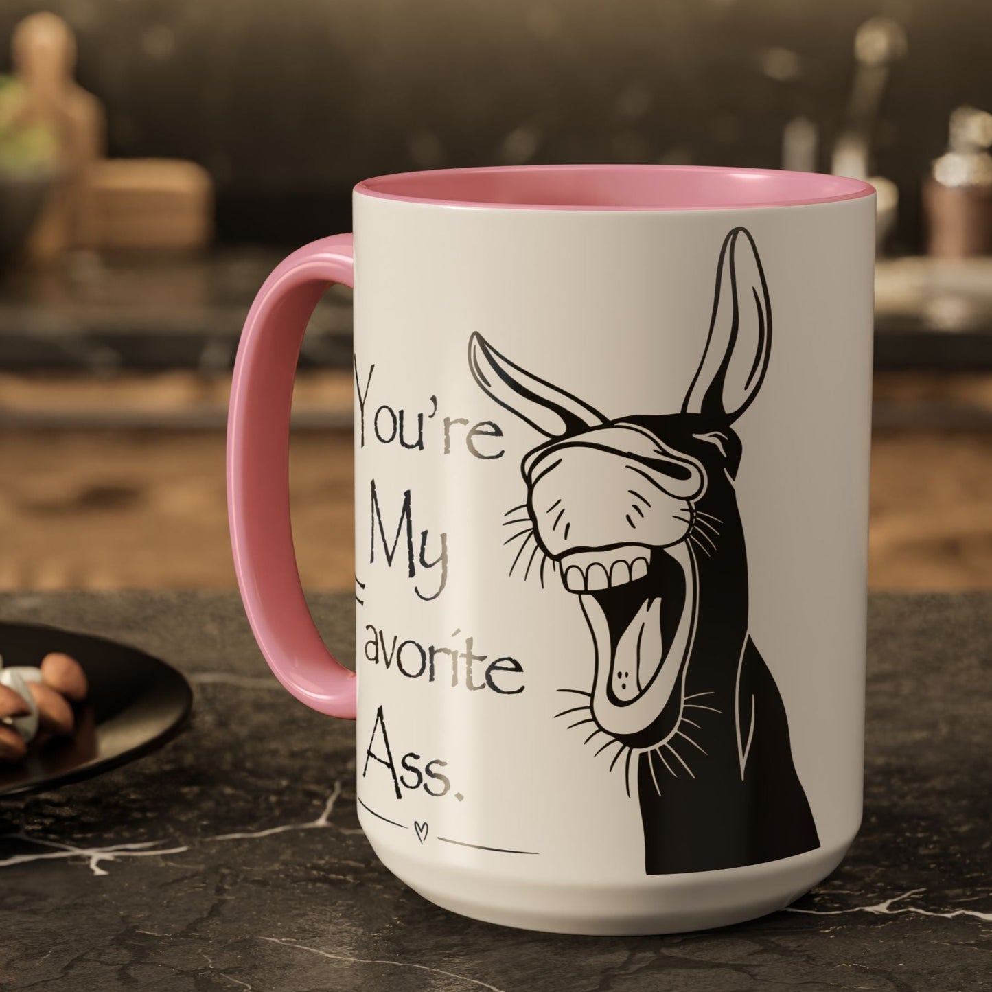 You're My Favorite Ass Coffee Mug