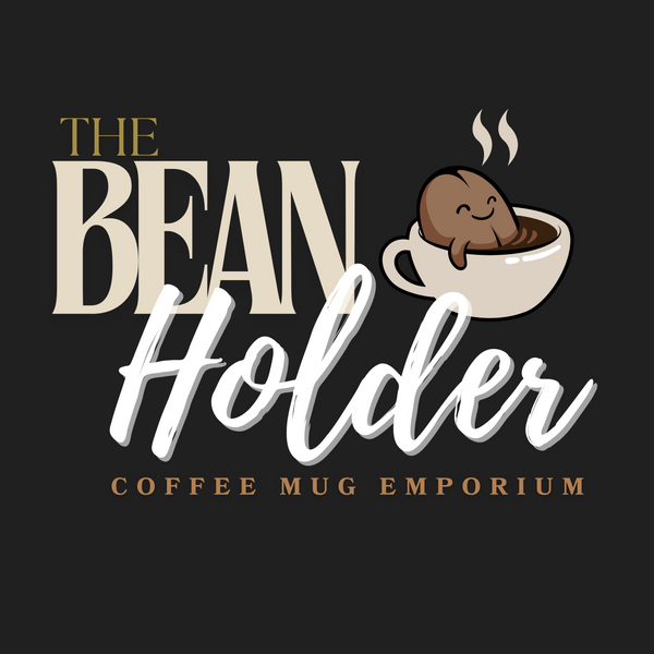 The Bean Holder